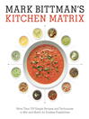 Cover image for Mark Bittman's Kitchen Matrix